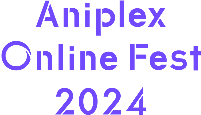 Aniplex Online Fest 2024